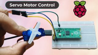How to Control Servo Motor with Raspberry Pi Pico