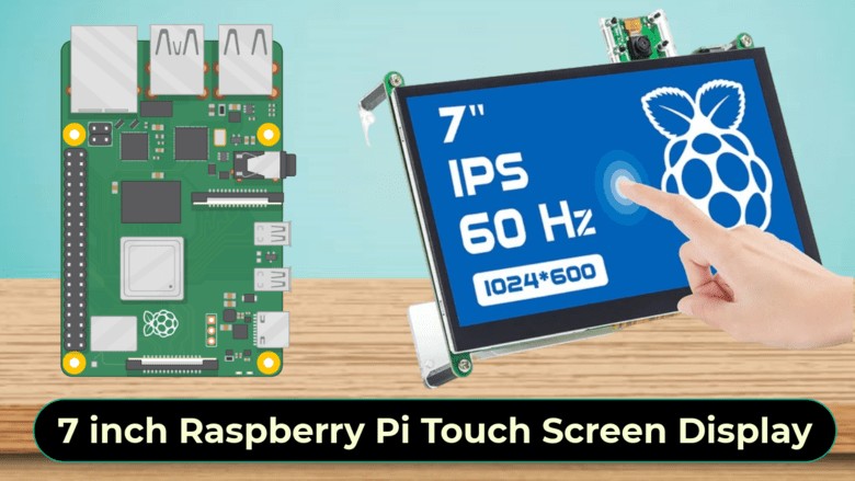 Best 7 inch Raspberry Pi Touch Screen Display Setup