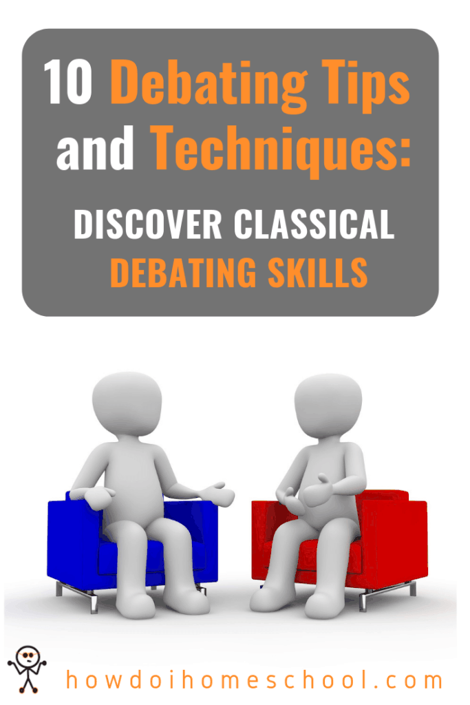 10 Debating Tips and Techniques Discover Classical Debating Skills