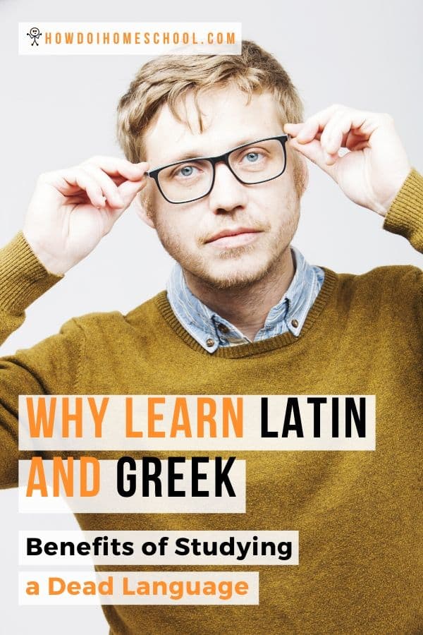 Why Learn Latin or Greek Benefits of Studying a Dead Language Open