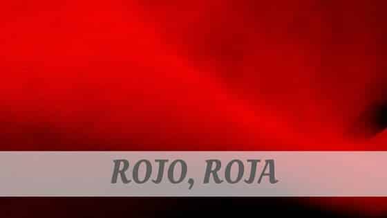 How do YOU Say Rojo, Roja? We'll Teach YOU NOW. How to Pronounce it RIGHT!