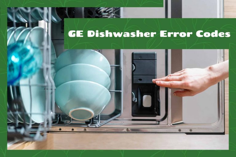 GE Dishwasher Error Codes What You Need to Know HowdyKitchen