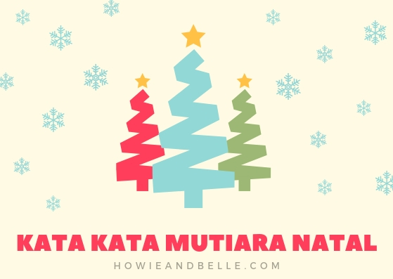 100+ Kumpulan Kata Kata Caption Dan Ucapan Selamat Natal 2019