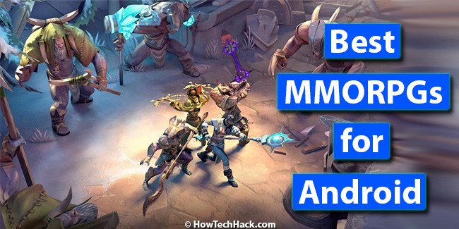 Top 10 Best MMORPGs for Android in 2018 (LATEST