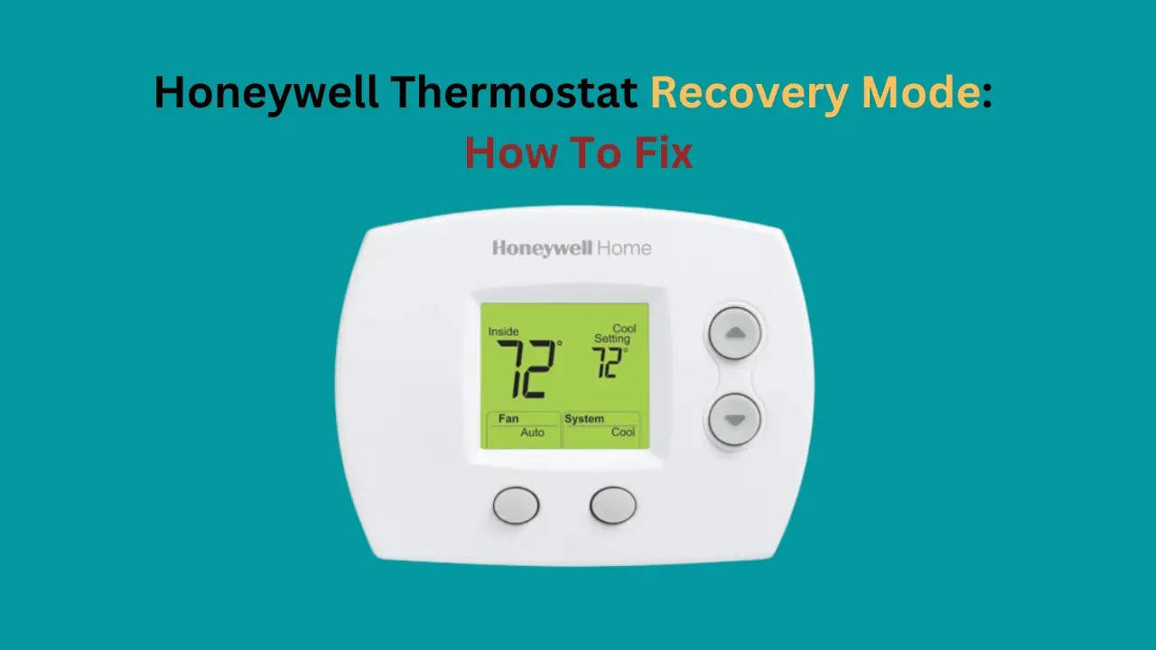 Honeywell Thermostat Recovery Mode How To Fix HowTL