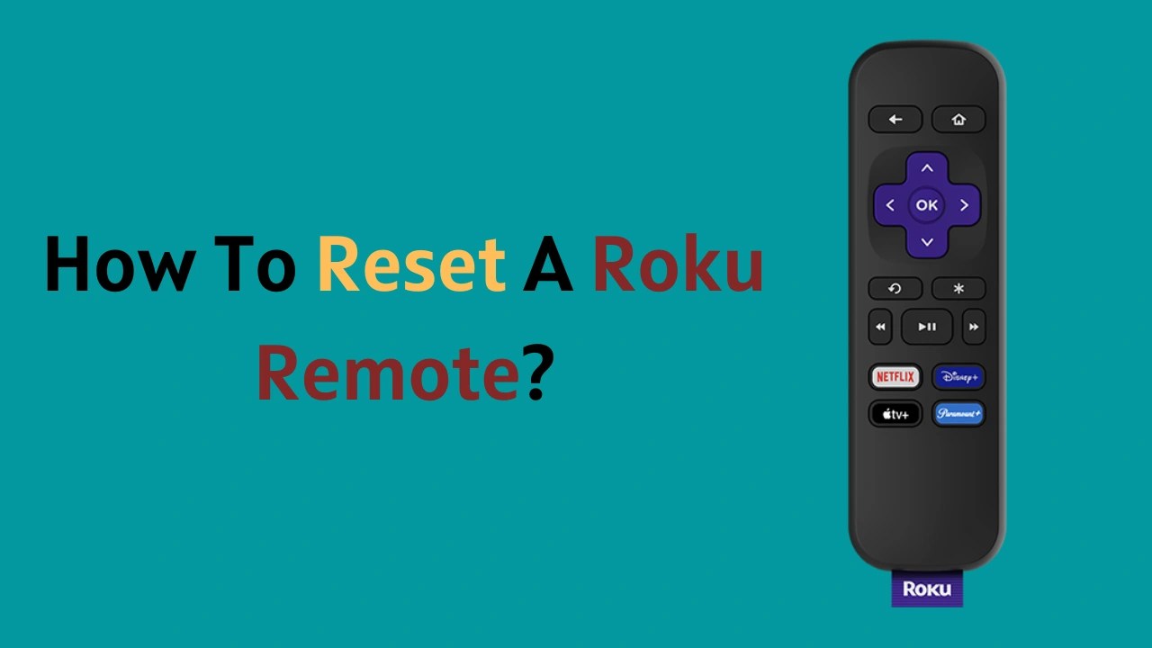 How To Reset A Roku Remote? HowTL