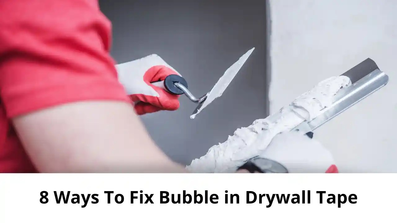 8 Ways To Fix Bubble in Drywall Tape HowTL