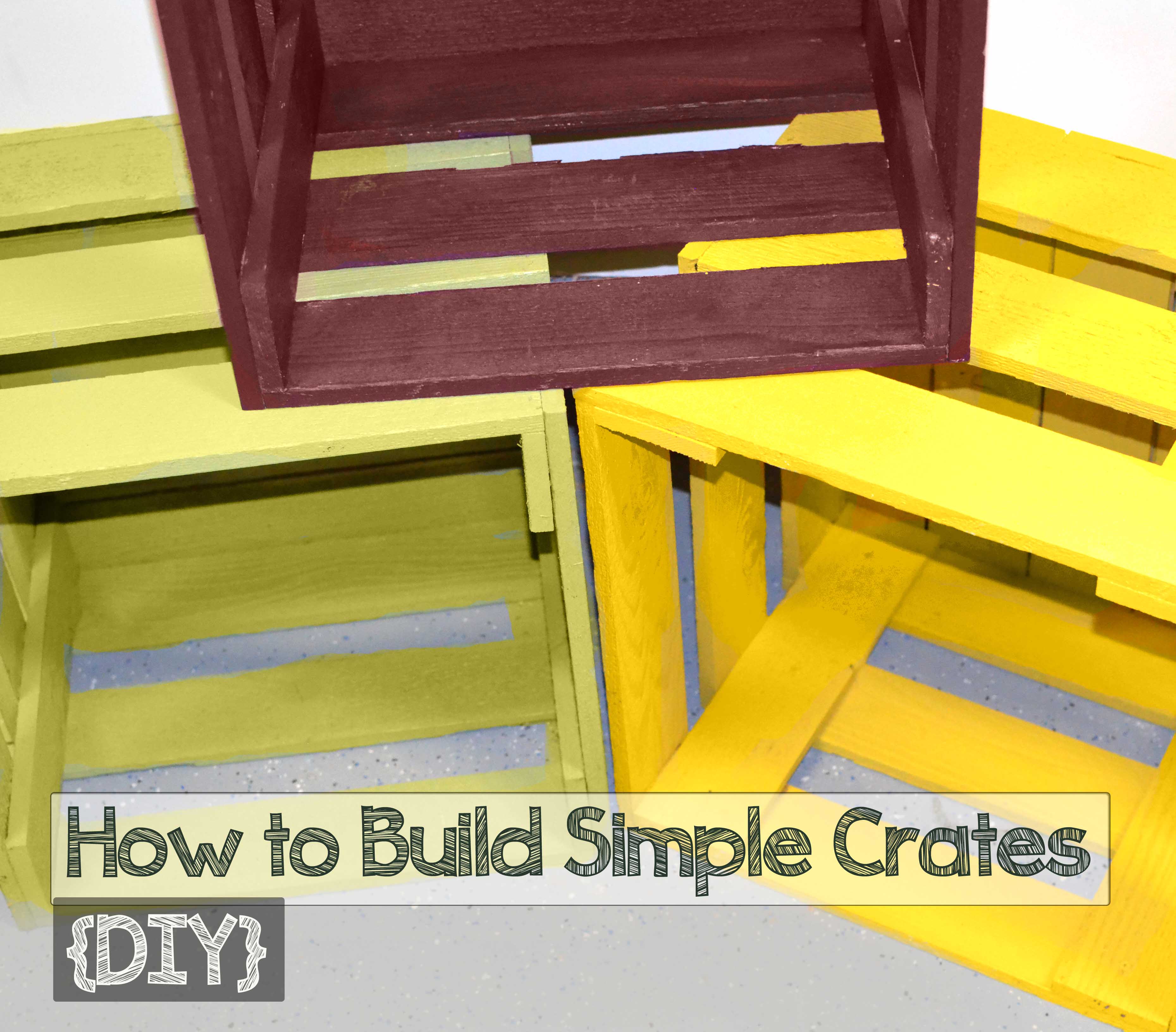 How to Build Simple Crates How To Build It