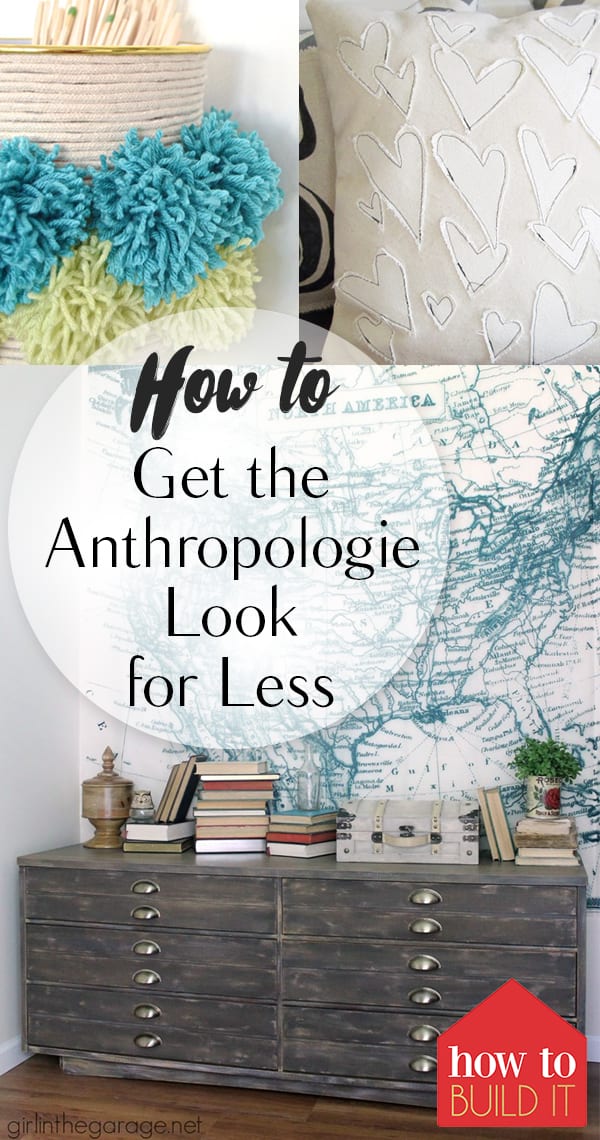 How to Get the Anthropologie Look for Less How To Build It