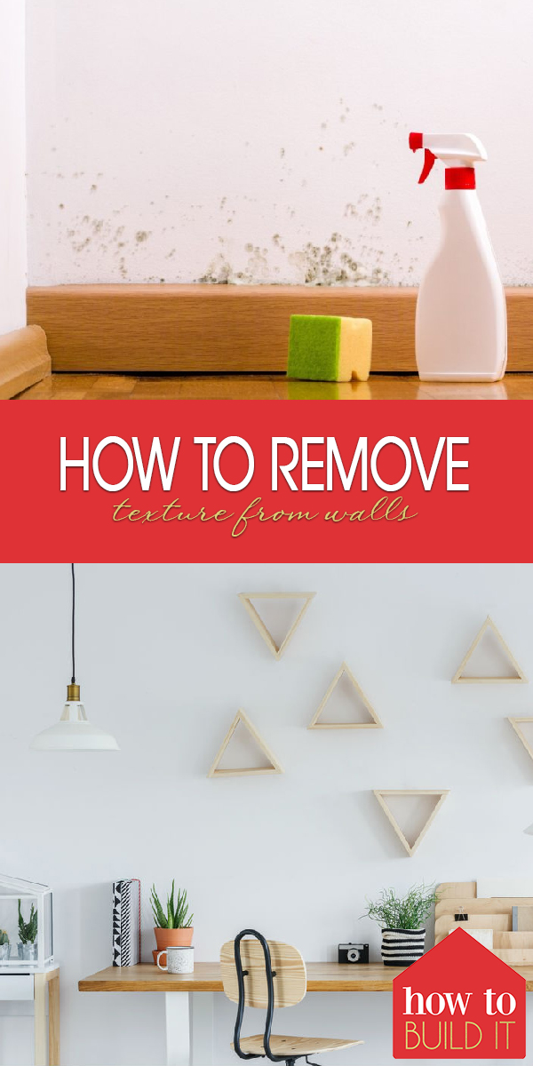 How To Remove Texture From Walls How To Build It