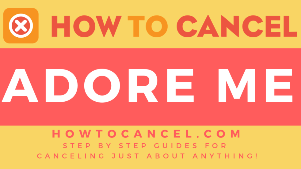 How to Cancel Adore Me How To Cancel