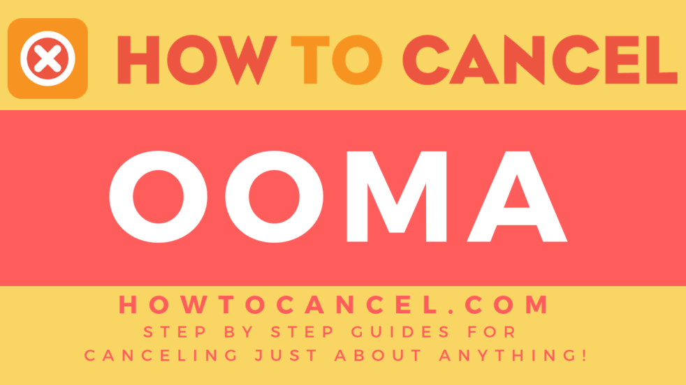 How to Cancel Ooma How To Cancel