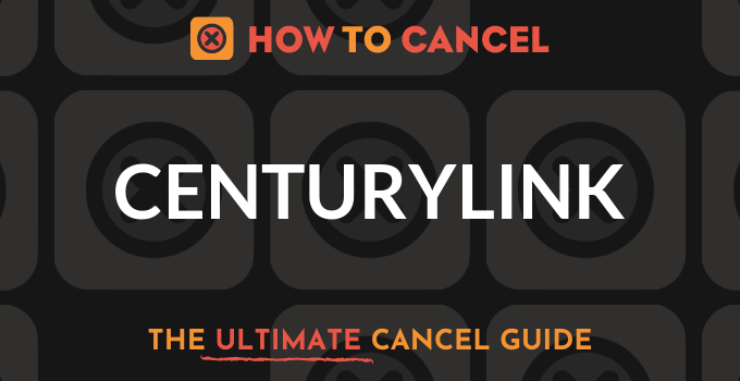 How to Cancel CenturyLink How To Cancel