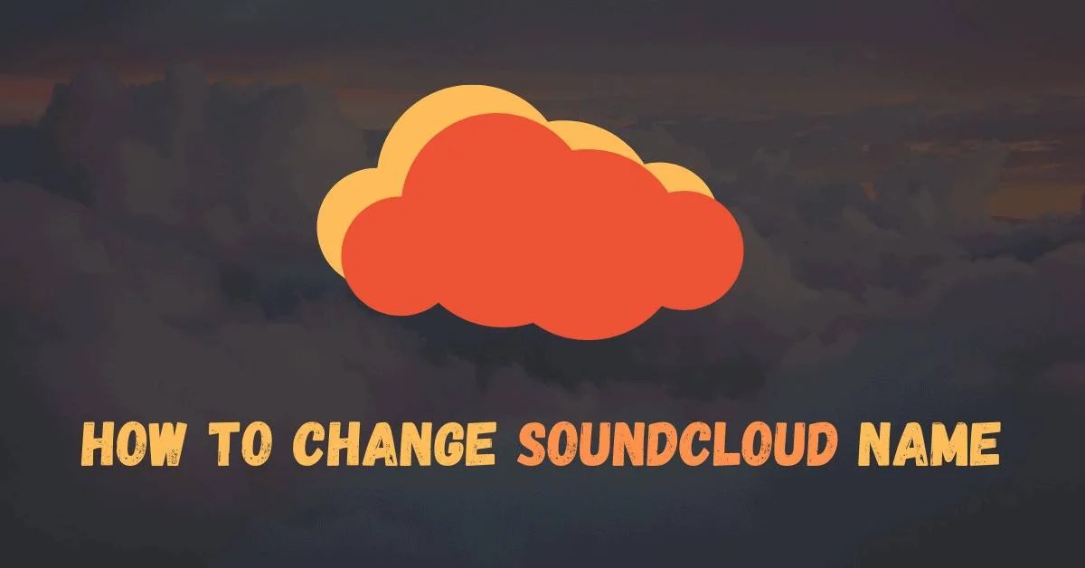 How To Change Soundcloud Name
