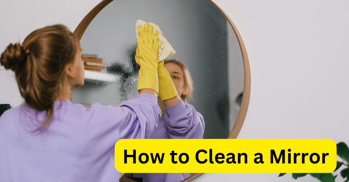 How to Clean a Mirror How to Clean