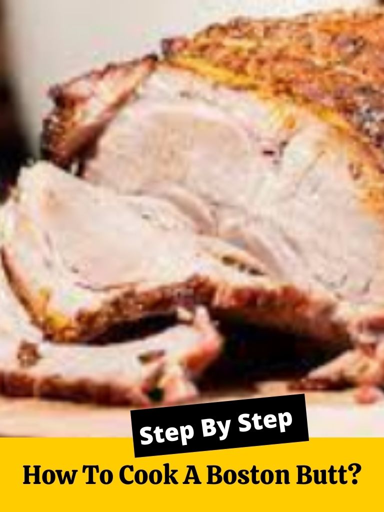 How To Cook A Boston Butt? How to Cook Guides