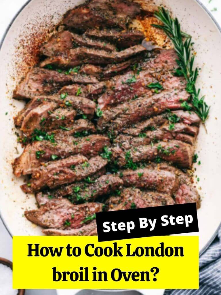 How to Cook London broil in Oven? How to Cook Guides