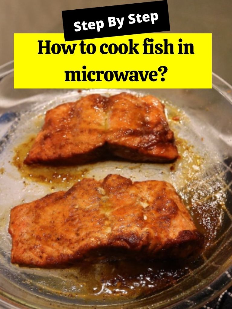 How to cook fish in microwave? How to Cook Guides