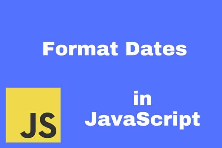 How to Format Dates in JavaScript (With Examples) HowToCreateApps
