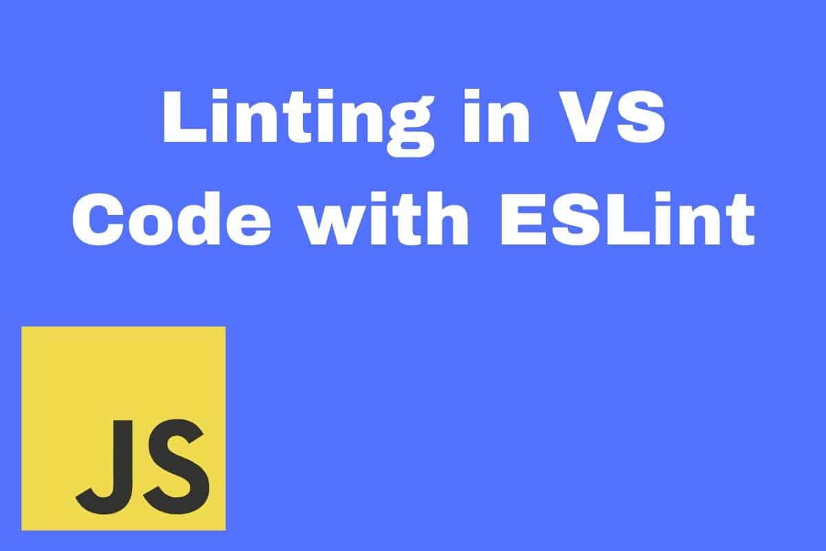 Getting Started with JavaScript Linting in VS Code HowToCreateApps