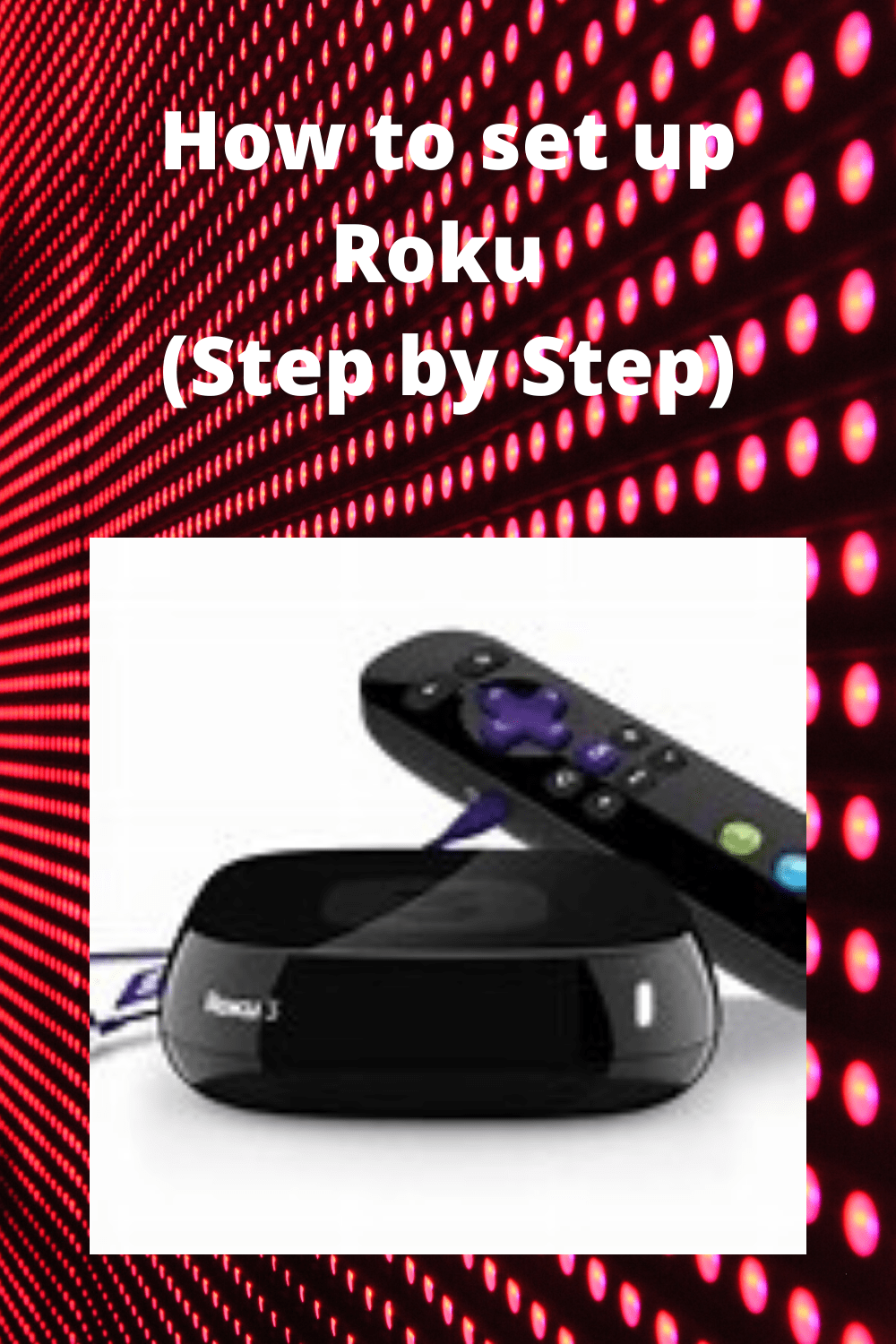 How to set up Roku (Step by Step) How To Do Topics