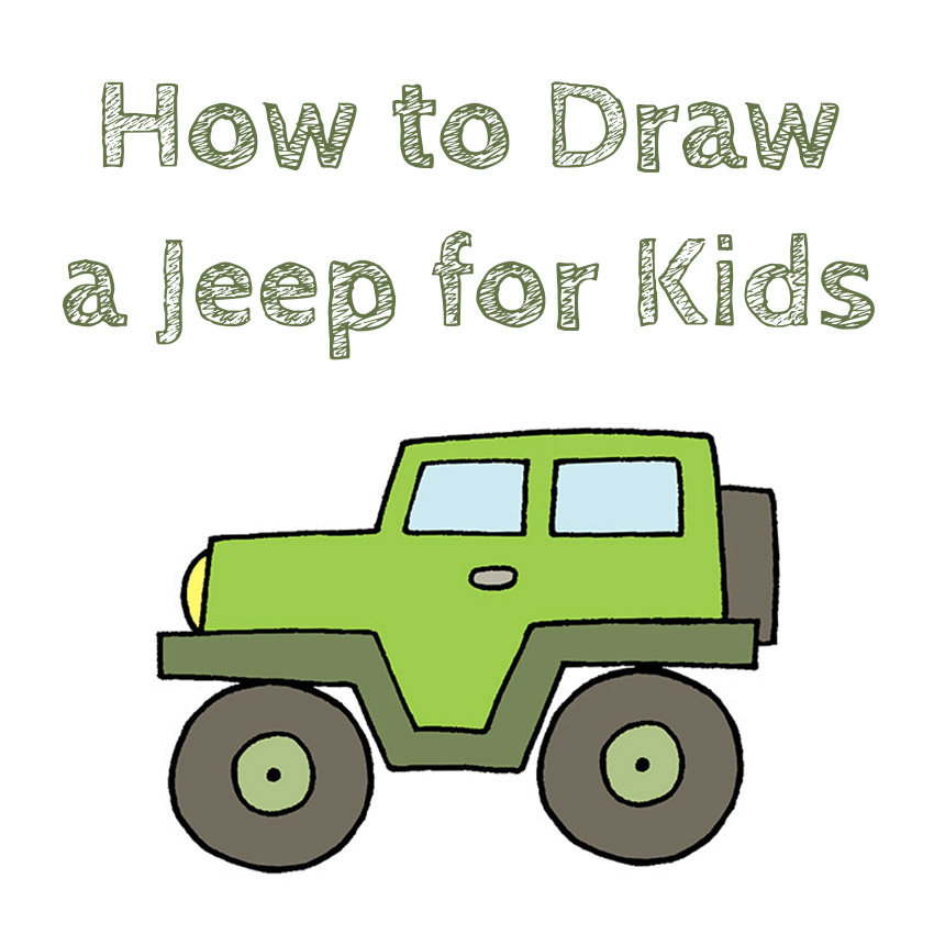 How to Draw a Jeep for Kids Draw for Kids On our site You can