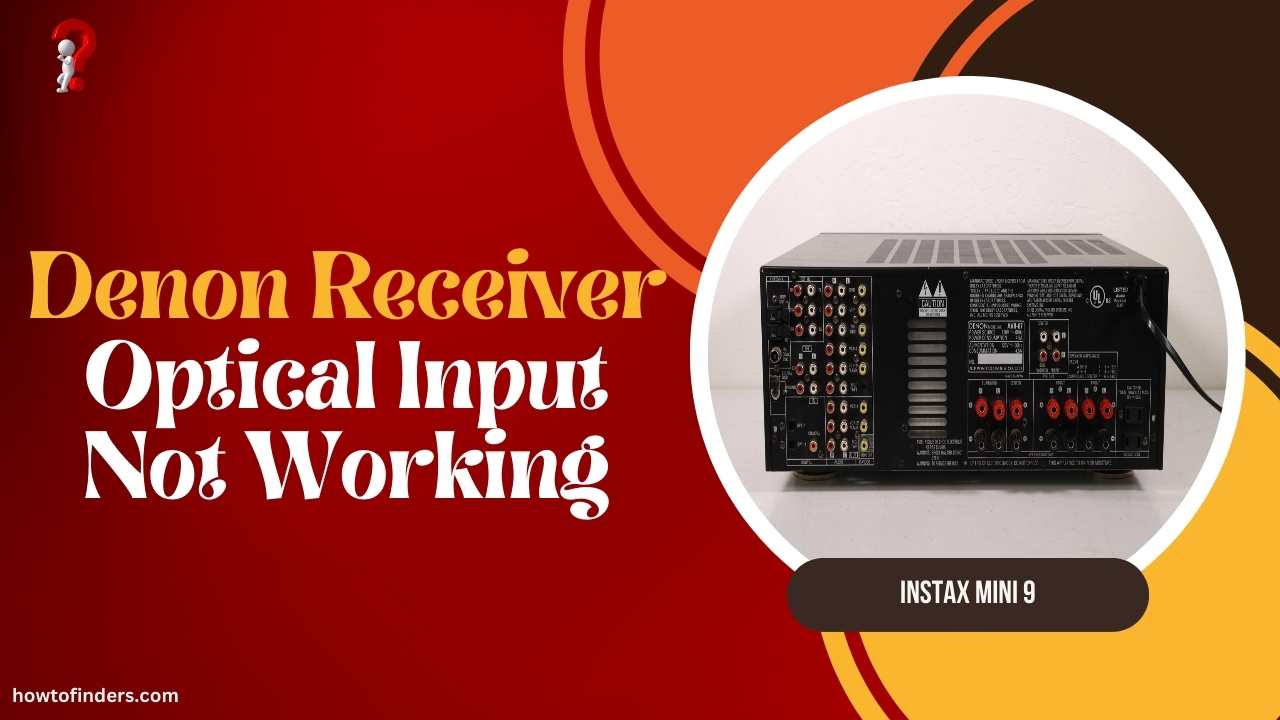 Denon receiver optical input not working 5 Solutions How To Finders