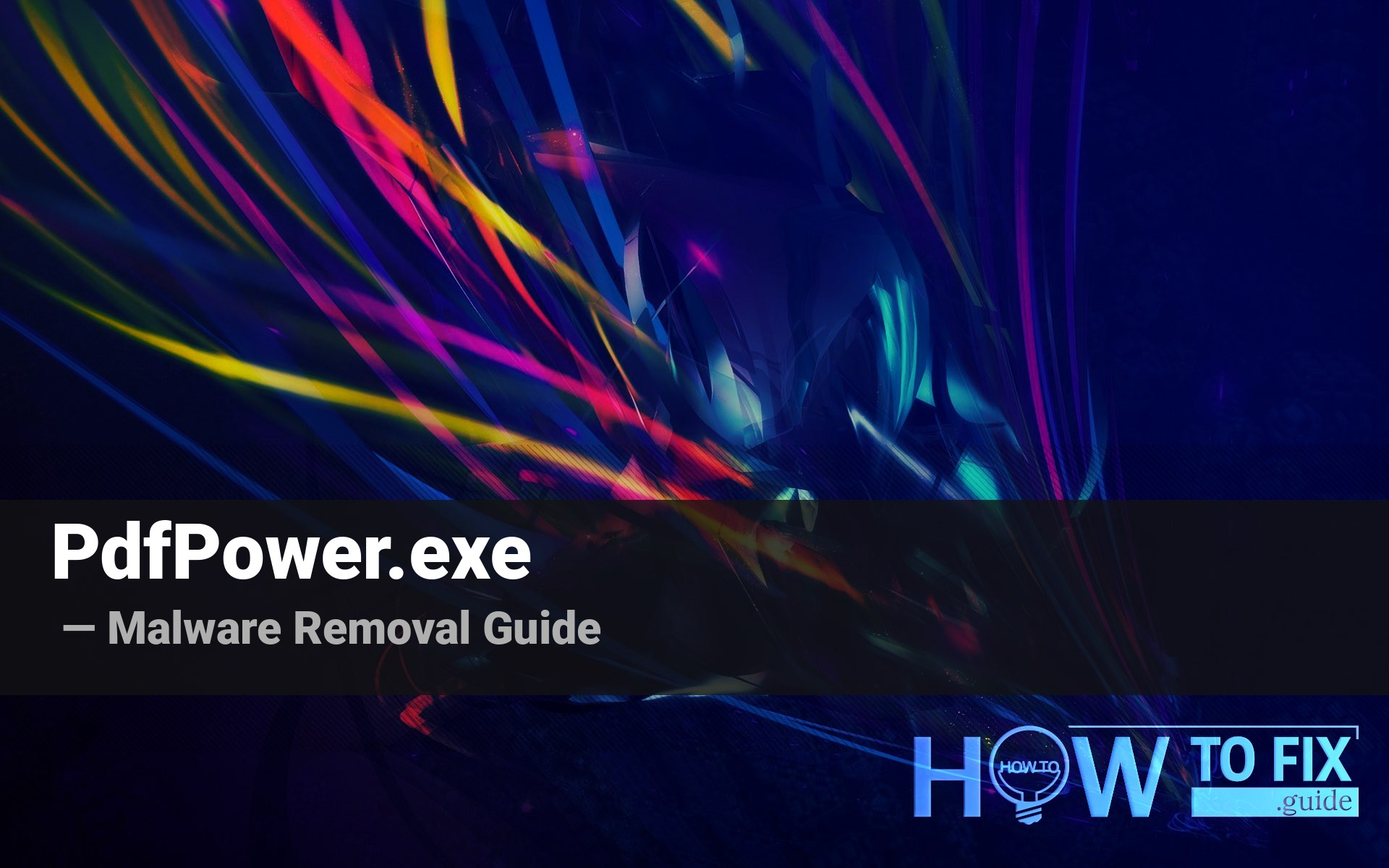 PDFPower.exe Malware by MediaArena — How To Fix Guide