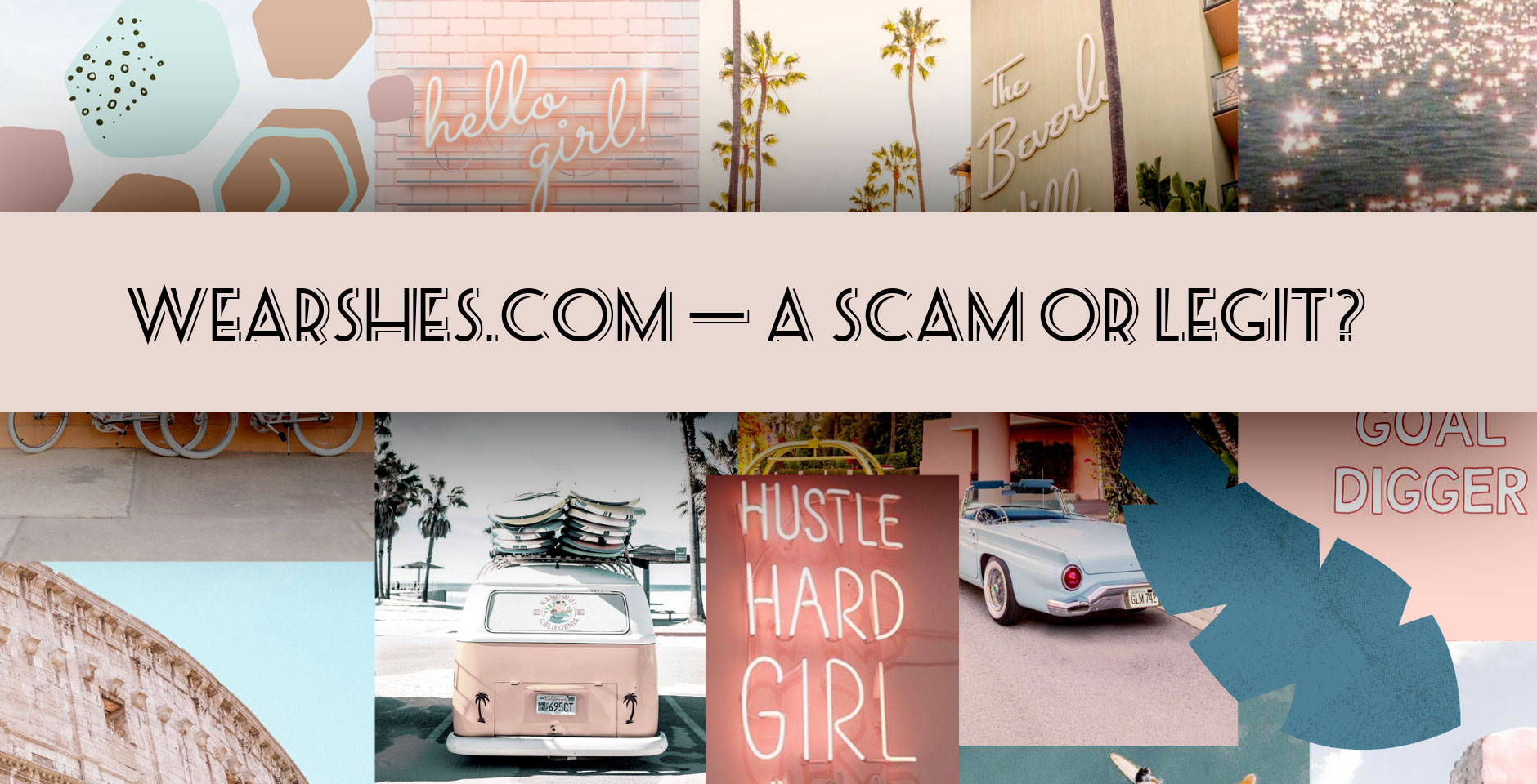 We Dug Into Wearshes.com: Legit Store or A Scam?