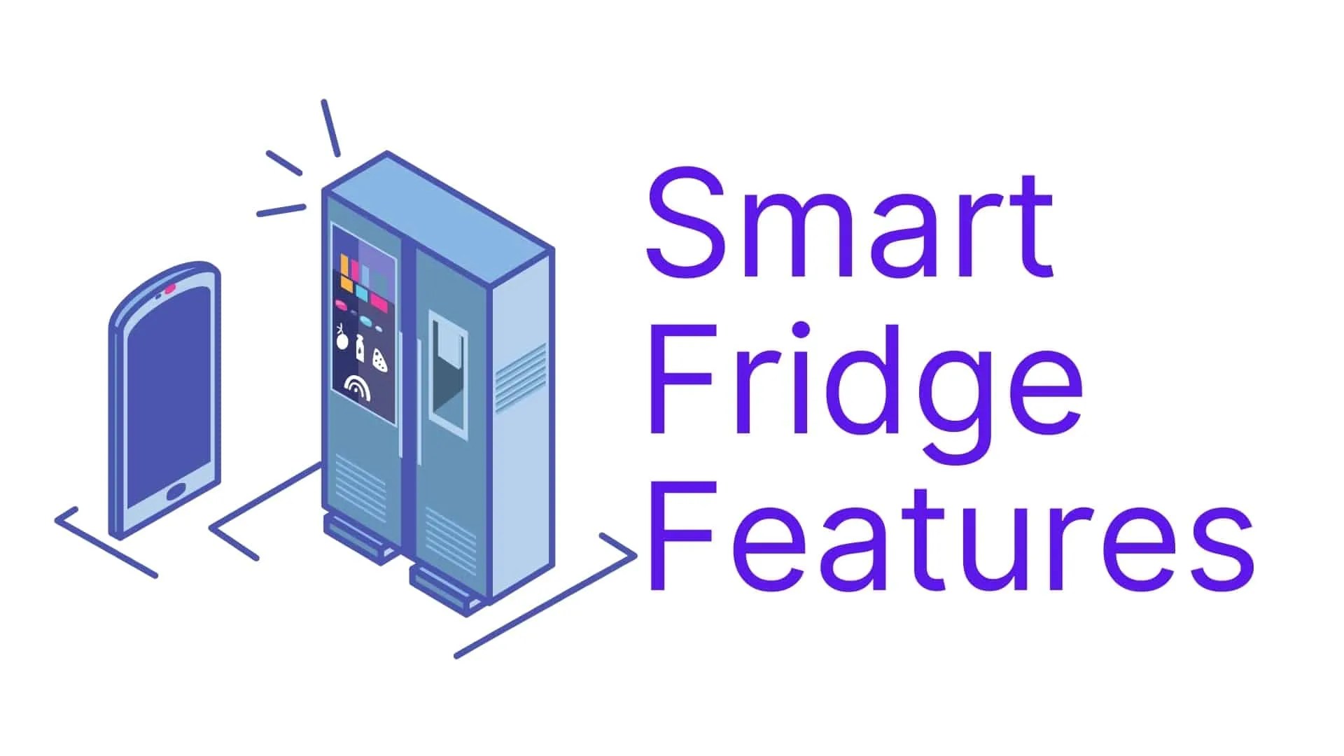 What are SMART Refrigerator Features? How To Fix It