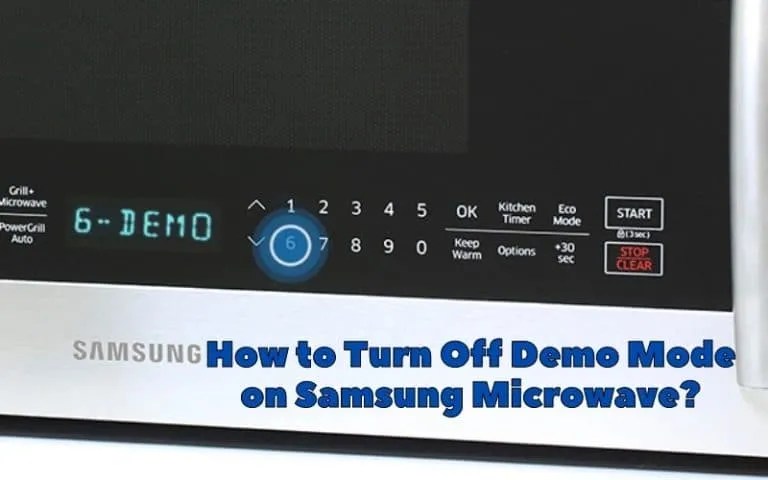 How to Turn Off Demo Mode on Samsung Microwave? 2 easy steps - How To