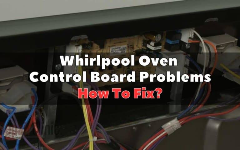 3 Common Whirlpool Oven Control Board Problems - How To Troubleshoot