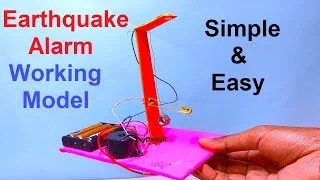 how to make earthquake alarm working model for science exhibition or