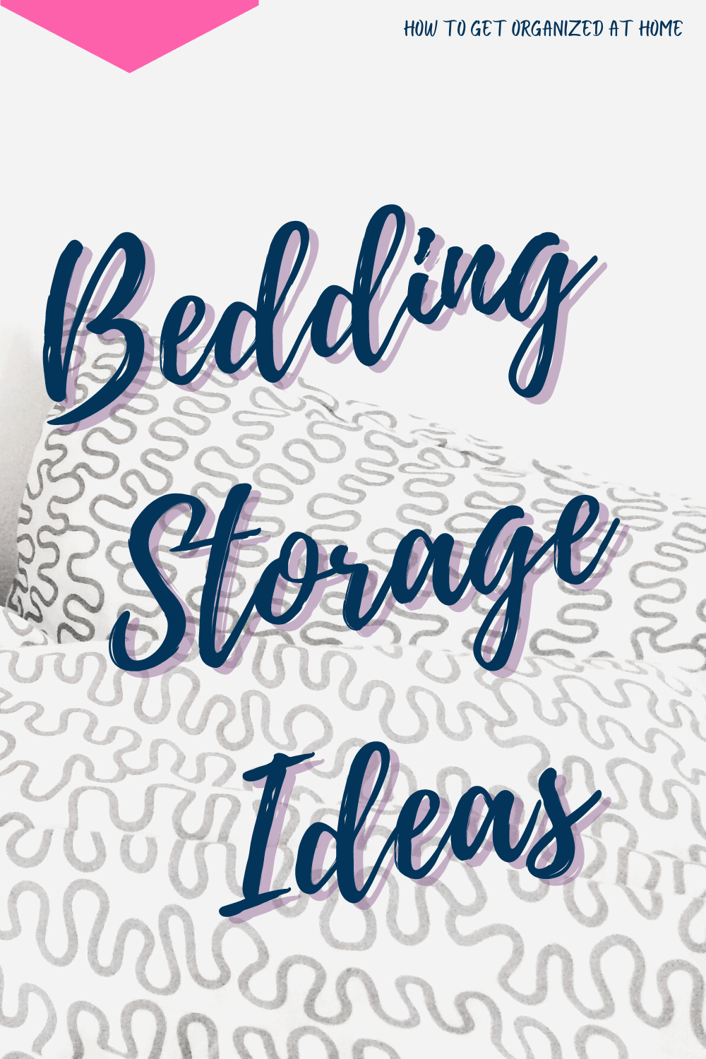 Simple And Affordable Bedding Storage Ideas You Will Love