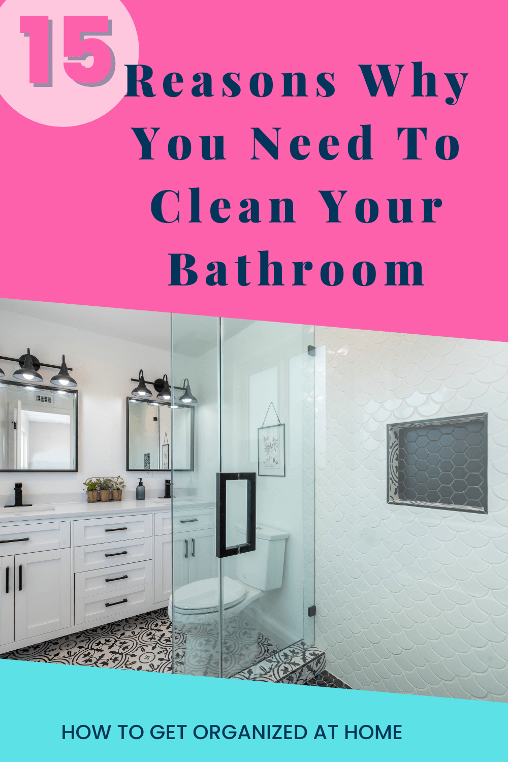 15 Reasons Why You Should Deep Clean Your Bathroom