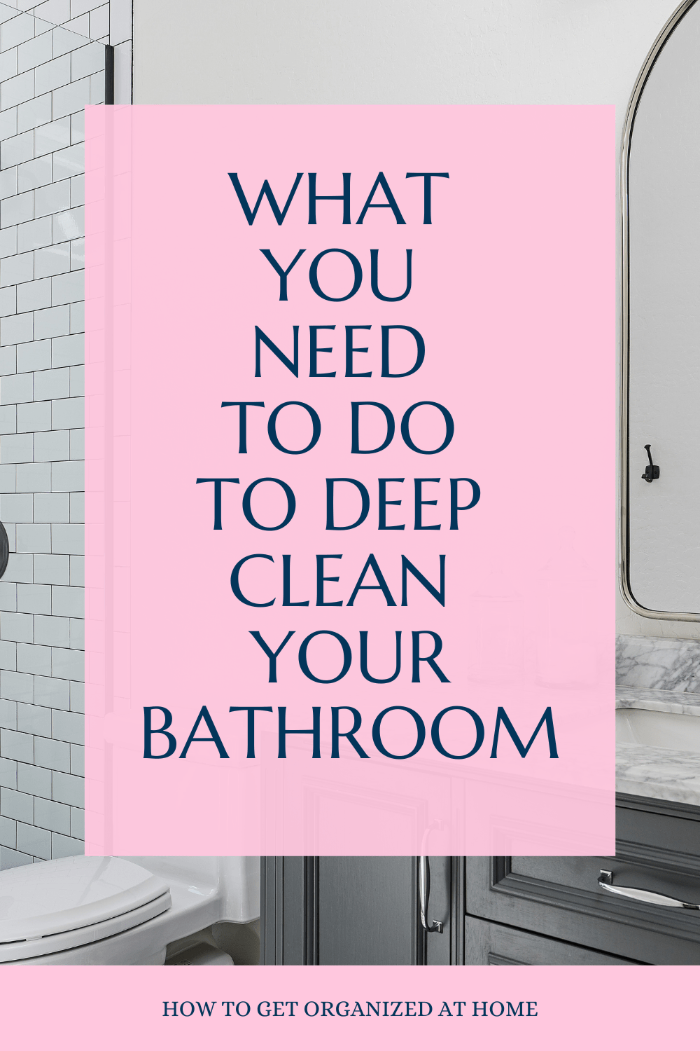 Top Tips For Deep Cleaning Bathrooms