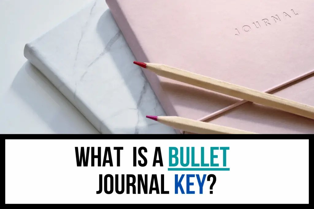 What is a Bullet Journal Key? How to Make it Happen