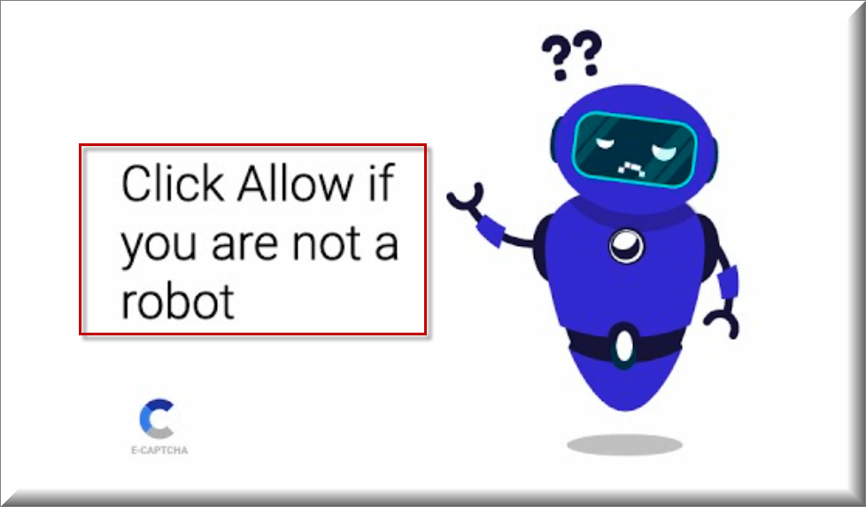 "Click allow if you are not a robot" Virus Removal