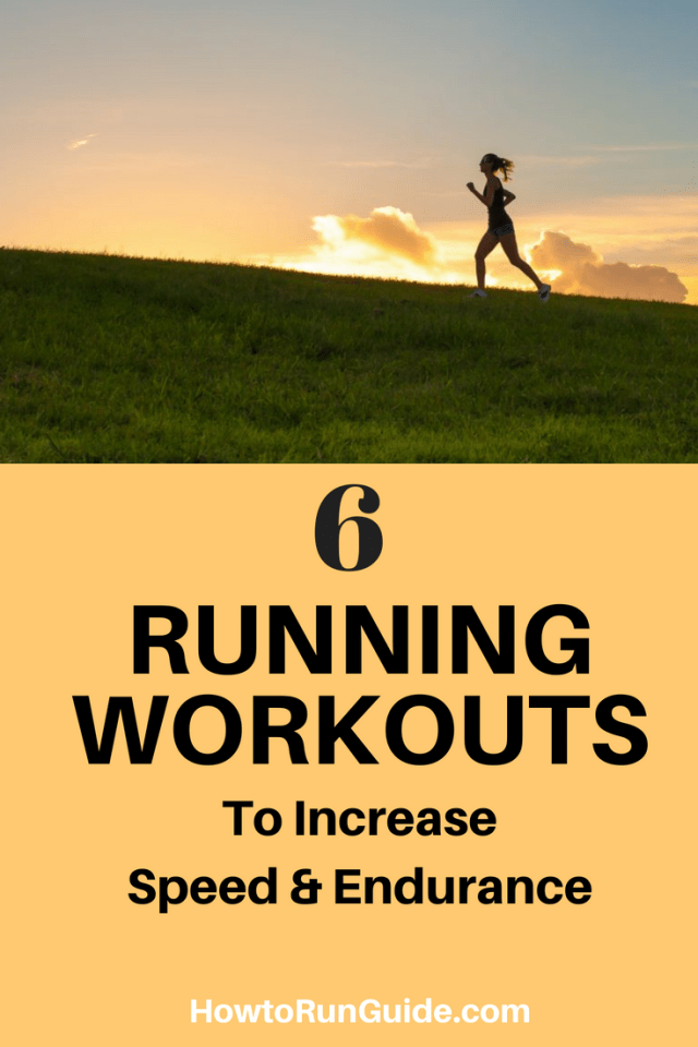 6 Workouts to Improve Running Speed and Endurance