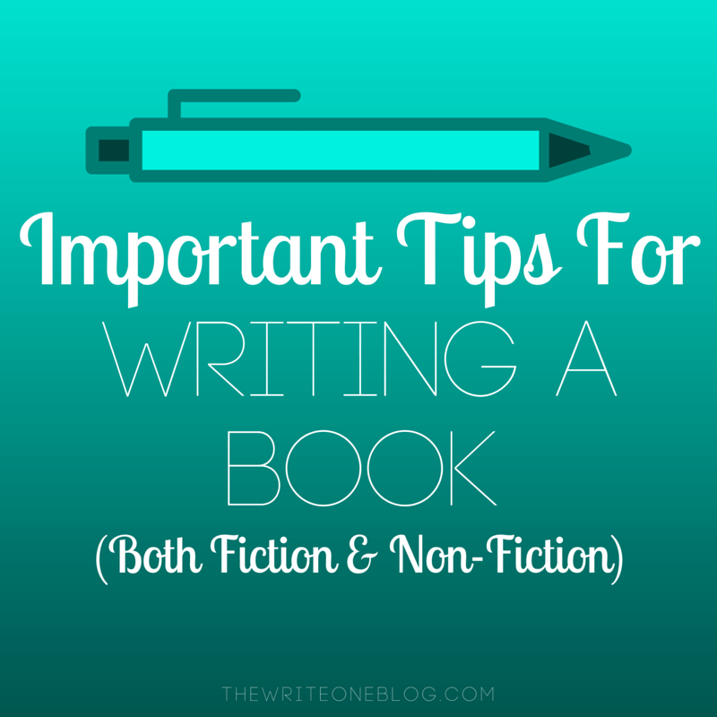 Important Tips For Writing a Book (Both Fiction & NonFiction)