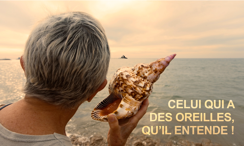 «Celui qui a des oreilles, qu’il entende !» Hozana