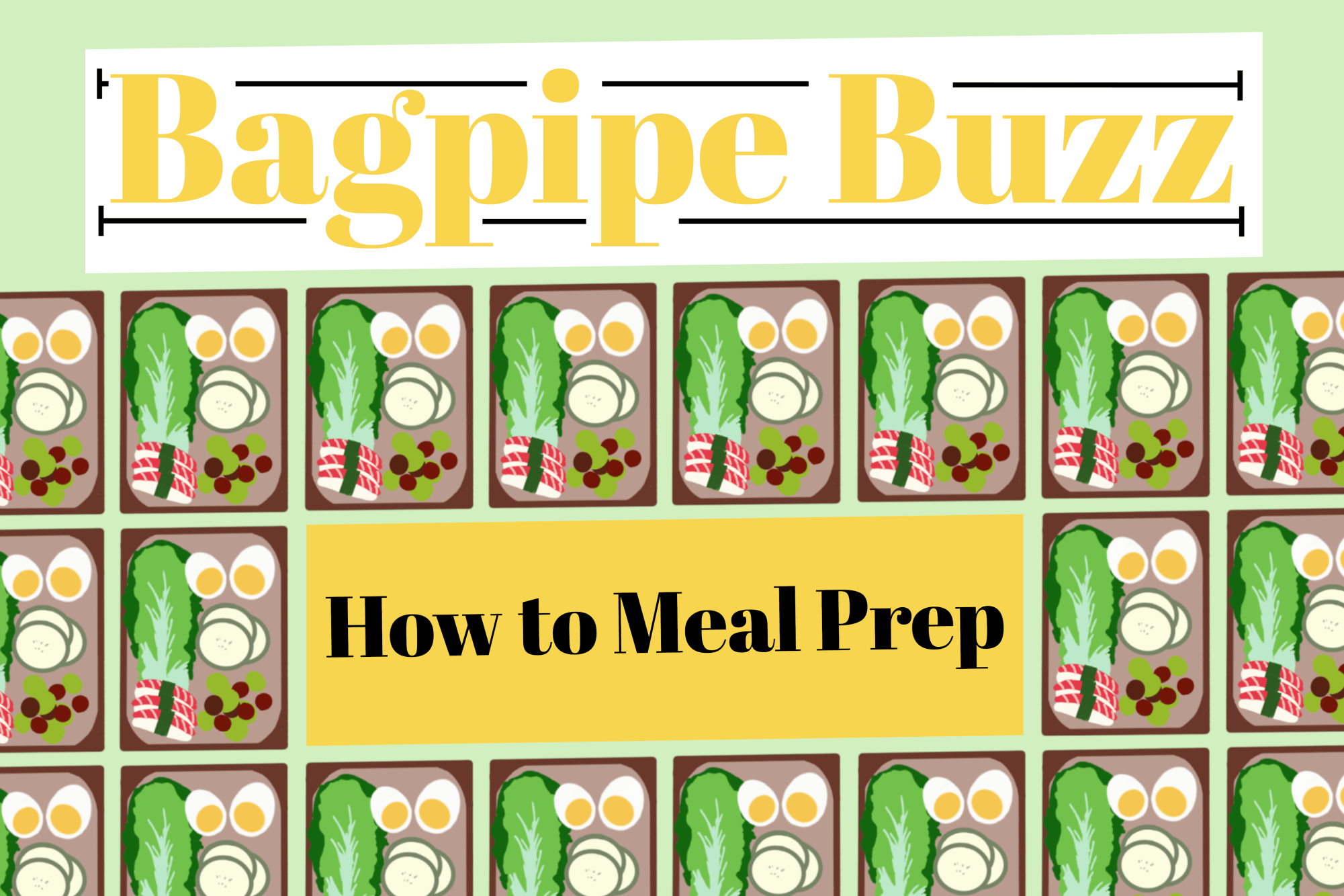 How To Meal Prep HP Bagpipe