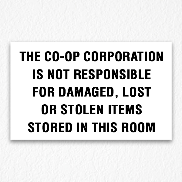 COOP Not Responsible for Stolen Sign HPD Signs NYC