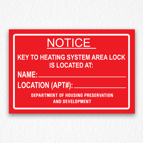 Key to Heating System Notice HPD Signs NYC