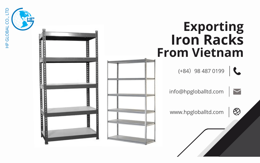 Freight and duty to export Iron racks from Vietnam Logistics HP