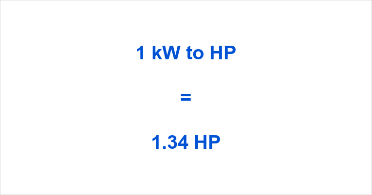 KW To HP Conversion Calculator [kW To HP] • Electrical, 60% OFF