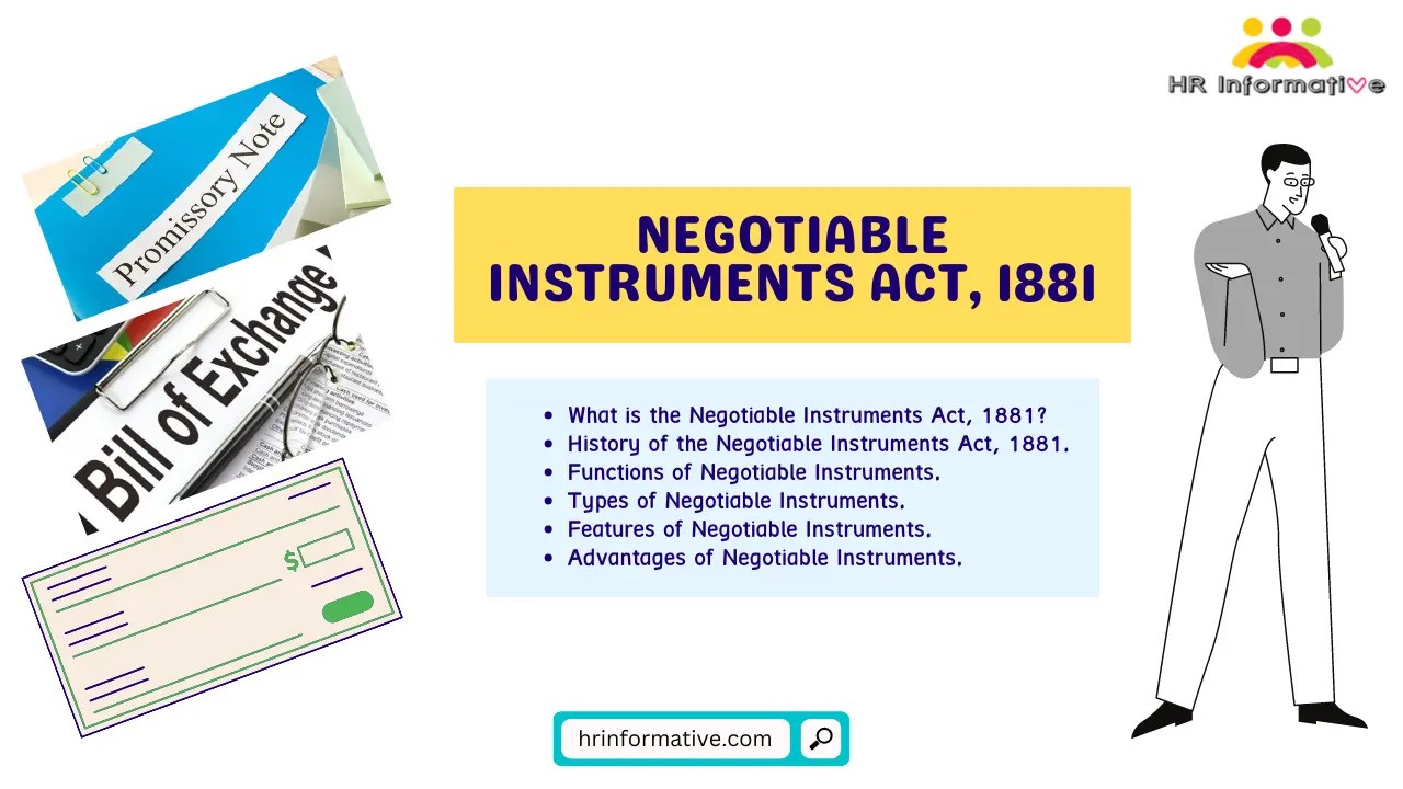 Negotiable Instruments Act, 1881 History, Types, Features » HR