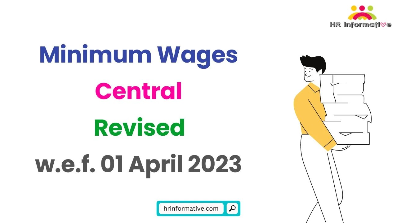 Minimum Wages in Central Revised April 2023 » HR Informative HR