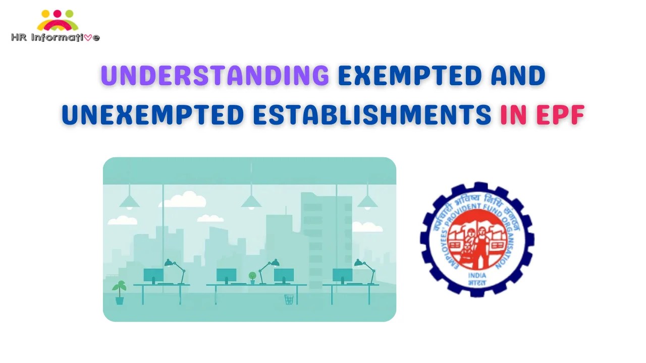 Understanding Exempted and Unexempted Establishments in EPF » HR