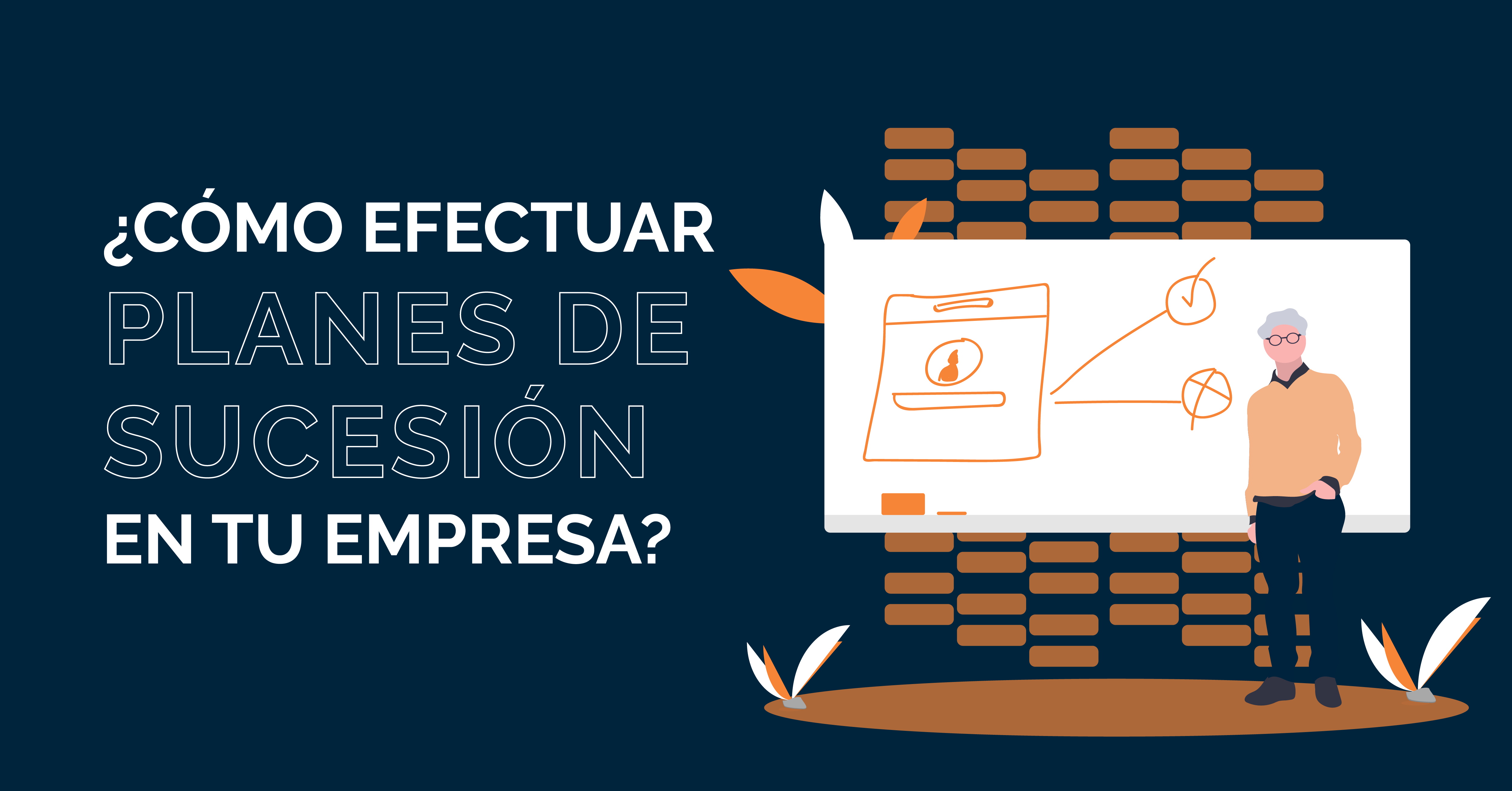 ¿Cómo efectuar Planes de Sucesión en tu empresa? HR LATAM